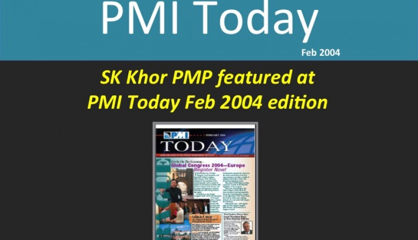PMI Today ( Feb 2004): SK Khor PMP featured
