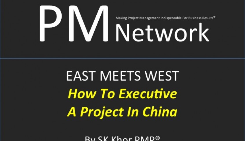PMI PM Network (March 2004) : How To Execute A Project In China