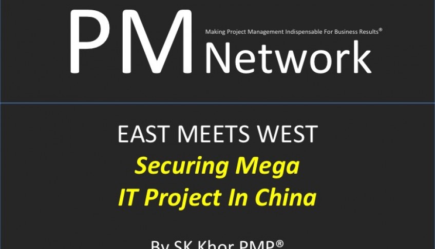 PMI PM Network (Apr 2006) : Securing Mega IT Project in China