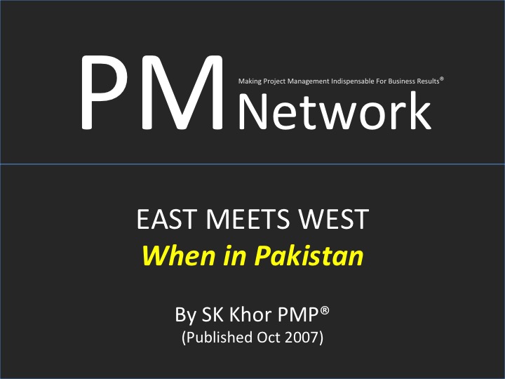 PMI PM Network (Oct 2007): When in Pakistan